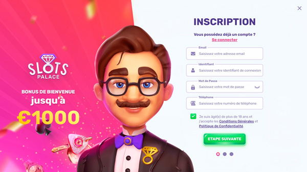 Inscription sur le casino Slots Palace